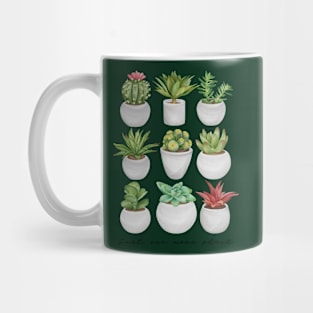 Just One More Plant Mug